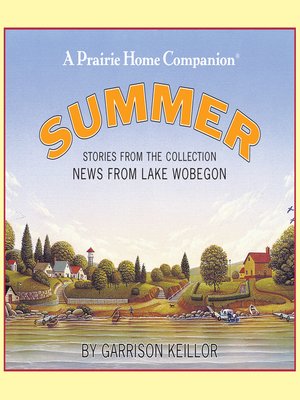 News from Lake Wobegon--Summer - Audiobook